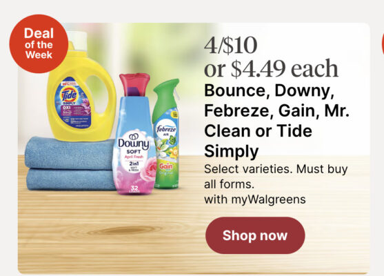 Bounce, Downy, Febreze & Tide & More only $2.50 each at Walgreens!